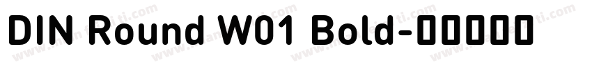DIN Round W01 Bold字体转换